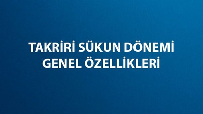 Takriri Sükun dönemi özellikleri ve gelişmeleri