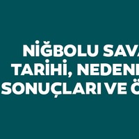 Niğbolu Savaşı tarihi, nedenleri, sonuçları ve önemi