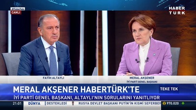Meral Akşener'den Habertürk'e açıklamalar