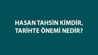 Hasan Tahsin nerede mücadele etmiştir?