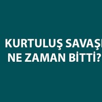 Kurtuluş Savaşı ne zaman bitti?
