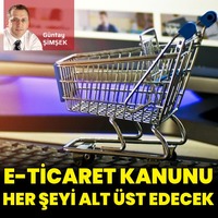 E-Ticaret Kanunu her şeyi alt üst edecek!