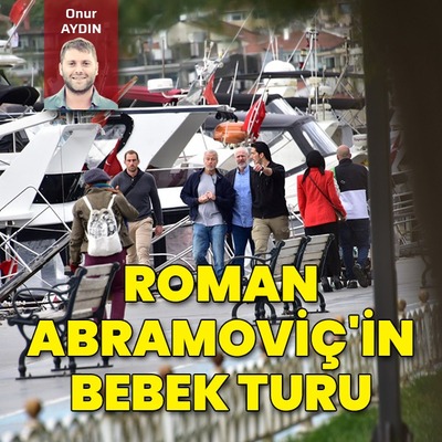 Roman Abramoviç'in Bebek turu