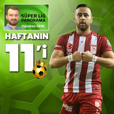 İşte haftanın 11'i