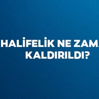 Halifelik neden ve ne zaman kaldırıldı?