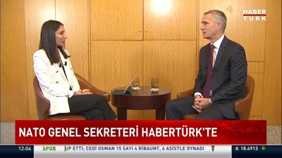 NATO Genel Sekreteri Stoltenberg Habertürk'te