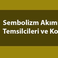 Sembolizm nedir, temsilcileri kimler?