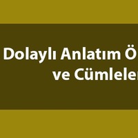 Dolaylı anlatım nedir, ne demek?