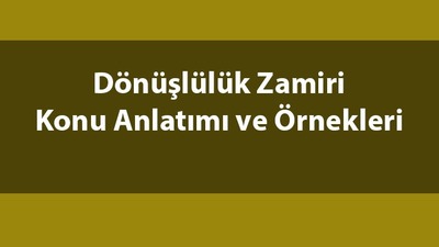 Dönüşlülük zamiri nedir?