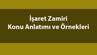 İşaret zamiri nedir?