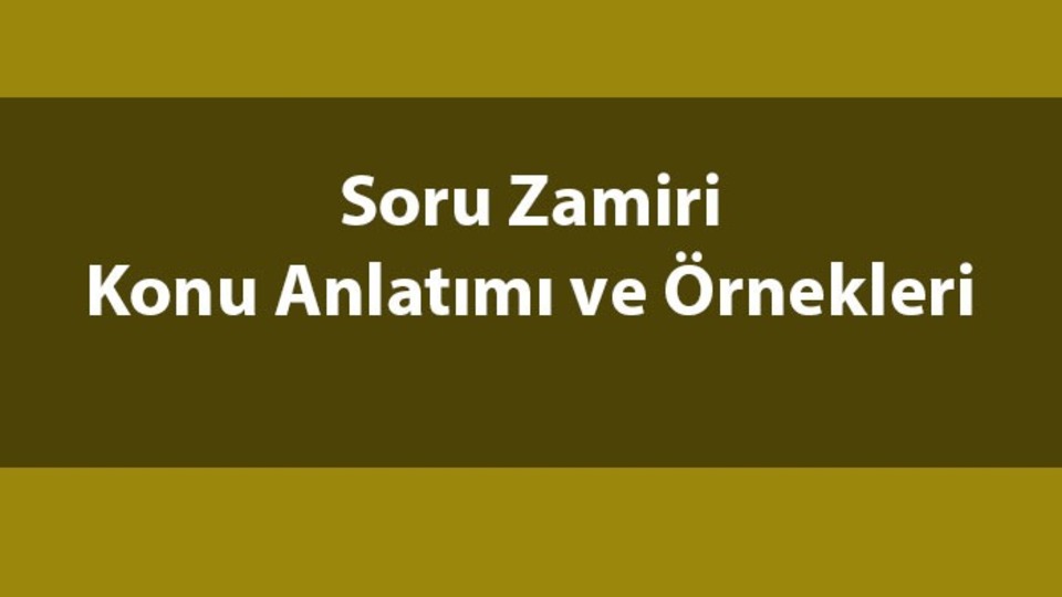 Soru zamiri nedir?