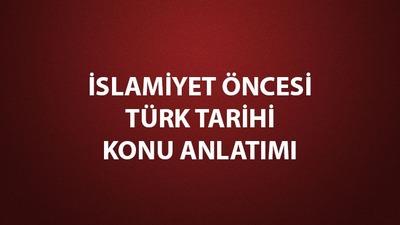 İslamiyet Öncesi Türk Tarihi