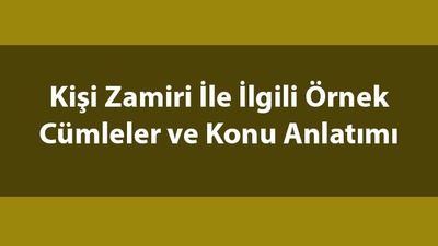 Kişi zamiri nedir?