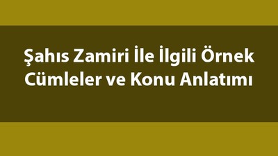 Şahıs zamiri nedir?