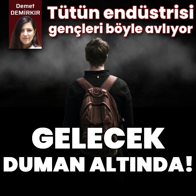 Gelecek duman altında!