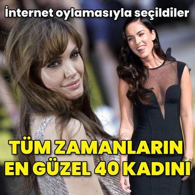 İnternet oylamasıyla seçildiler... Tüm zamanların en güzel 40 kadını