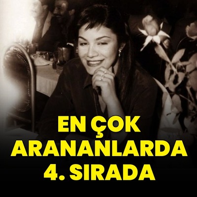 En çok arananlarda 4. sırada