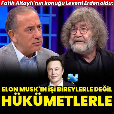 "Elon Musk'ın işi bireylerle değil hükümetlerle"