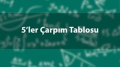 5'ler çarpım tablosu nasıl ezberlenir?
