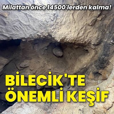 Bilecik'te önemli keşif... Milattan önce 14500'lerden kalma!