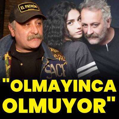 "Olmayınca olmuyor"