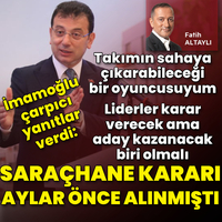 İmamoğlu: Saraçhane kararı aylar önce alınmıştı