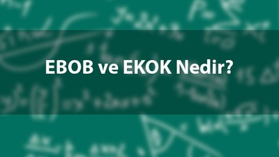 EBOB EKOK hesaplama konu anlatımı özeti