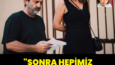 "Sonra hepimiz 'Gelsin Hayat Bildiği Gibi' diyoruz"