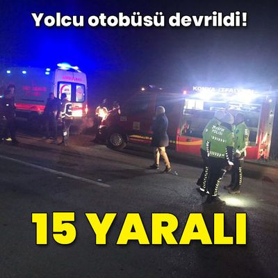 Yolcu otobüsü devrildi: 15 yaralı