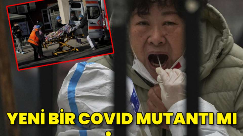Çin'deki Covid dalgası yeni korona mutantına neden olabilir