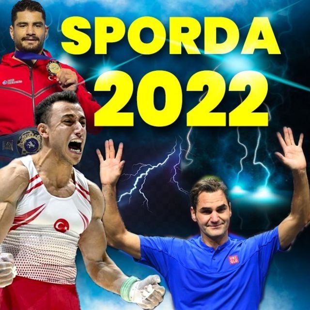 Sporda 2022 yılı böyle geçti!