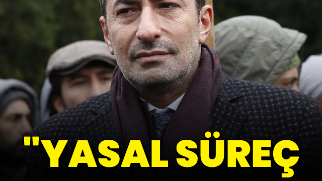 "Yasal süreç başlatılacak"