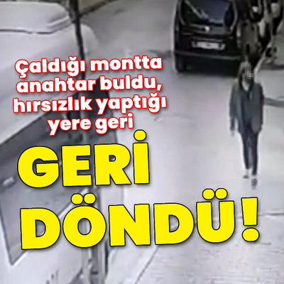 Çaldığı montta anahtar bulup geri döndü!