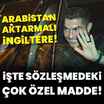 İşte sözleşmedeki çok özel madde!