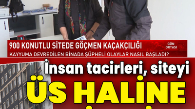 Göçmen kaçakçılığı çetesi, siteyi üs haline getirmiş!