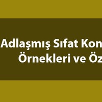 Adlaşmış sıfat nedir?