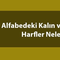 Alfabedeki kalın ve ince sesli harfler