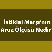 İstiklal Marşı hangi aruz kalıbıyla yazılmıştır?