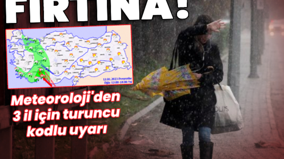 Meteoroloji'den sağanak ve fırtına uyarısı