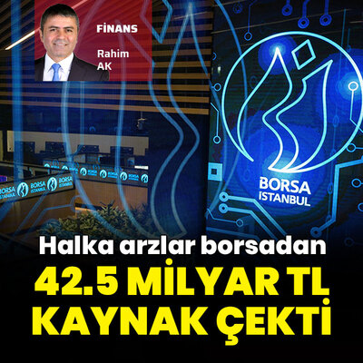 3 yılda 42,5 milyar liralık halka arz