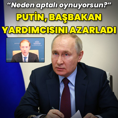 Putin, başbakan yardımcısını azarladı