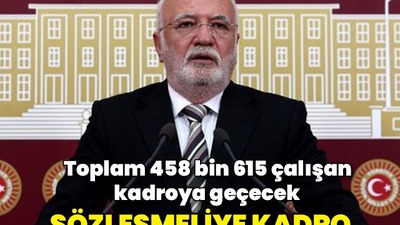 Sözleşmeliye kadro teklifi Meclis'te