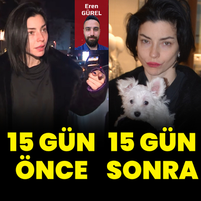 15 gün önce, 15 gün sonra