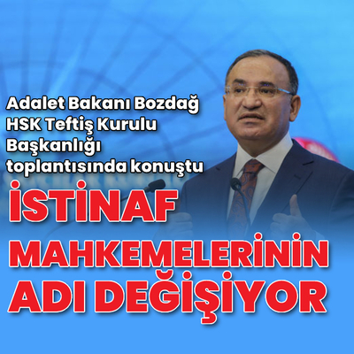 İstinaf mahkemelerinin adı değişiyor