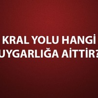 Kral Yolu hangi uygarlığa aittir?
