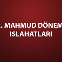 2. Mahmut ıslahatları nelerdir?