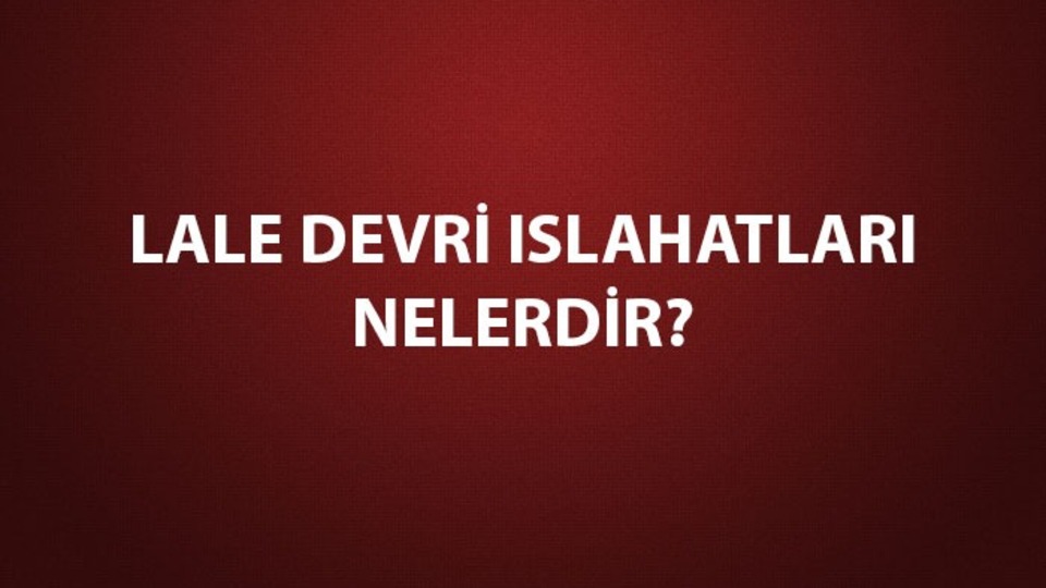 Lale Devri ıslahatları