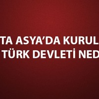 Orta Asya'da kurulan ilk Türk devleti özellikleri