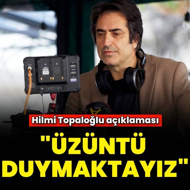 "Üzüntü duymaktayız"