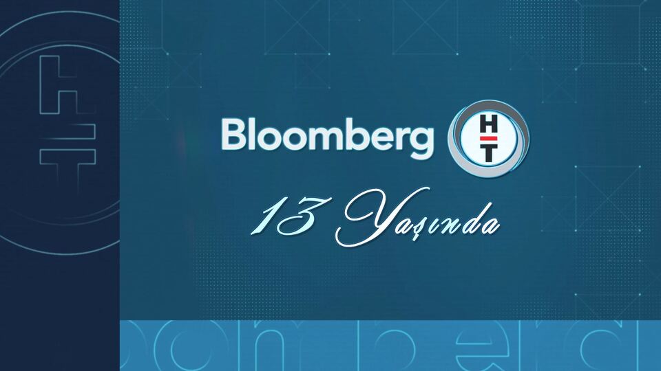 Bloomberg HT 13 yaşında